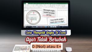 Read more about the article Cara Mengetik Angka di Excel Agar Tidak Berubah