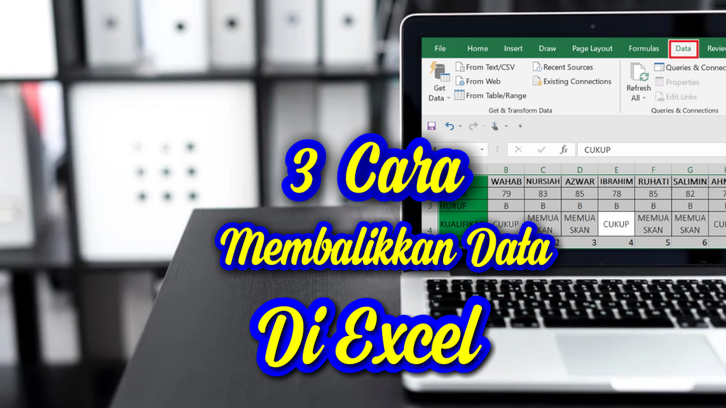 Cara Membalikkan Data di Excel