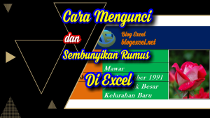 Read more about the article Cara Mengunci dan Sembunyikan Rumus di Excel
