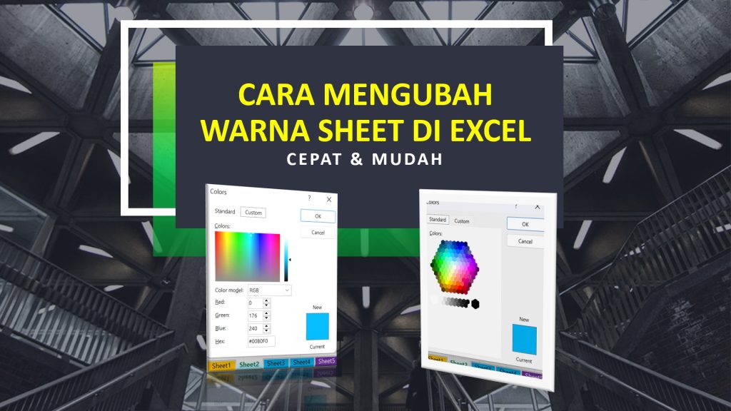 Cara Mengubah Warna Sheet di Excel
