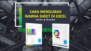 Read more about the article Cara Mengubah Warna Sheet di Excel
